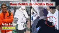 Kaos Politik dan Politik Kaos