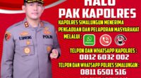 Optimalisasi Pelayanan Publik Polres Simalungun Luncurkan ‘Halo Pak Kapolres’, Menerima Pengaduan Dan Laporan Masyarakat