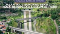 Kabar Baik Nih..!! Jalan Tol Cisumdawu Seksi 2 – 3 Mulai Beroperasi & Belum Bertarif , yaitu Pamulihan – Sumedang – Cimalaka