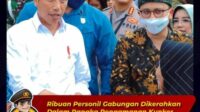 Ribuan Personil Gabungan Dikerahkan dalam Rangka Pengamanan Kunker Presiden Joko Widodo di Baleendah Bandung Jabar