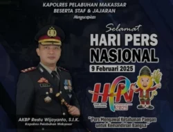 Kapolres Pelabuhan Makassar AKBP Restu Wijayanto, mengucapkan ““Selamat Hari Pers Nasional”(HPN) 2025, Apresiasi untuk Insan Pers.