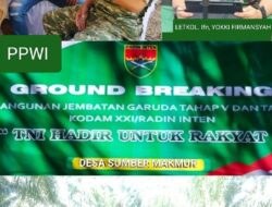 SUKSESKAN PROGRAM PRESIDEN TNI HADIR UNTUK RAKYAT, KODIM 0428/MUKOMUKO LAKSANAKAN GROUND BREAKING JEMBATAN GARUDA TAHAP V DAN VI KODAM XXI/RI