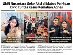GMN Nusantara Gelar Aksi di Mabes Polri dan DPR, Tuntas Kasus Kematian Agnes