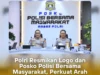 Polri Resmikan Logo dan Posko “Polisi Bersama Masyarakat”, Perkuat Pelayanan dan Sinergi Publik